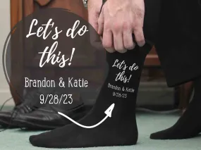 Personalized Groom Wedding Day Socks - Let's Do This!